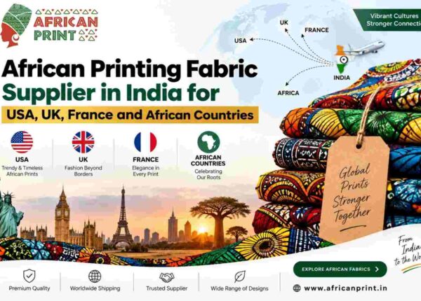 African Printing Fabric Supplier in India for USA, UK, France and African Countries