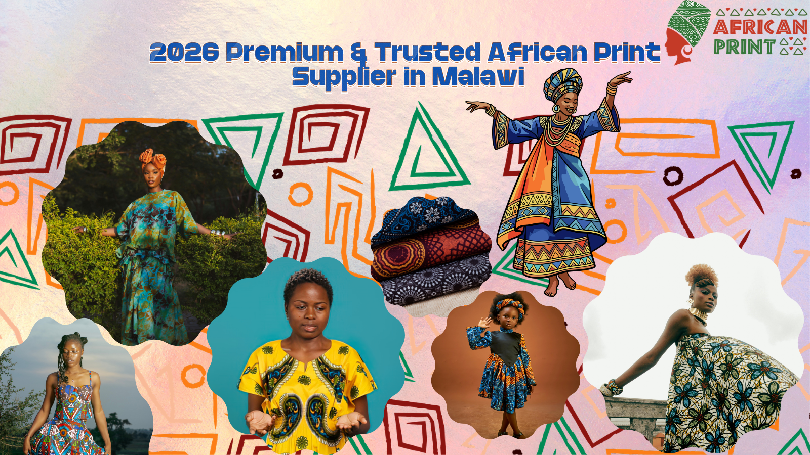 2026 Premium & Trusted African Print Supplier in Malawi